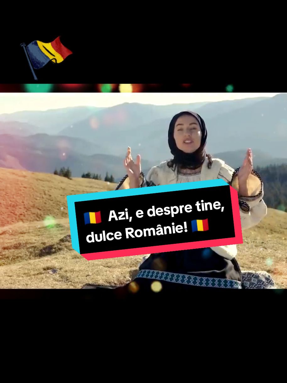 #viralvideo #fy #pentruvoi🇷🇴  #dorinasamoschi♥️  Azi e despre tine, dulce Românie! Mândru plai cu pământ rupt din rai... Mândră că sunt româncă!🥰 La mulți ani, #România🇷🇴  #decembrie #ziua #României #CapCut 