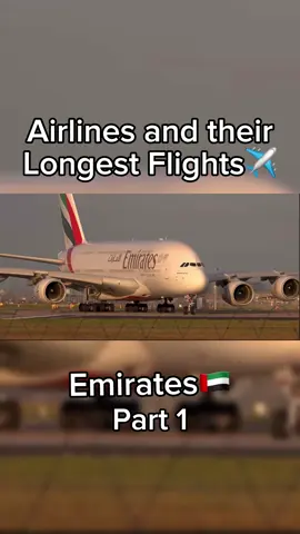 Airlines and their Longests Flights✈️.                                       #aviation#emirates#a380#pilot#avgeek#airbus#jetplane#aviationlovers#airlines#part1