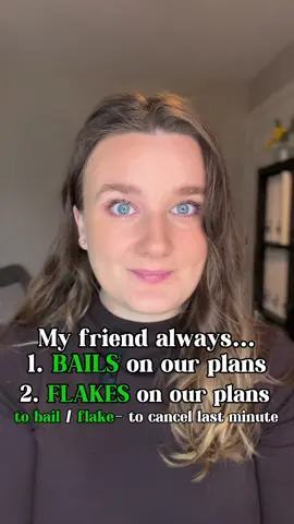 Follow me for more daily English tips! 🇬🇧  This video is on vocabulary you can use for “flakey” friends (friends who often cancel plans last minute) Hopefully you won’t need these expressions 😅🫶🏻 #britishslang #britishenglish #english #slang #englishvocabulary #vocabulary #ingles #aprenderingles 