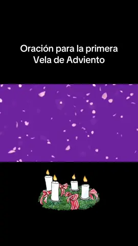 Oracion para la Primera Vela de Adviento 