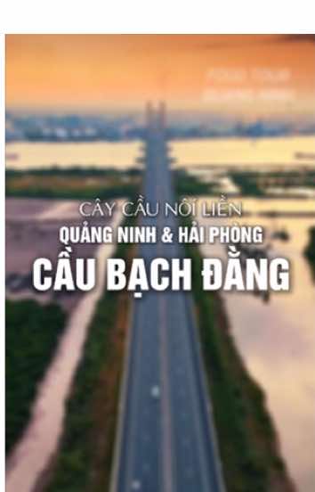 Cây cầu đem rất nhiều tiền về cho Quảng Ninh. Cầu Bạch Đằng cây cầu nối hai thành phố Phát triền nhất Miền Bắc. Hải Phòng - Hạ Long. #dulichquangninh #dulichhalong #foodtourhalong #foodtourquangninh 