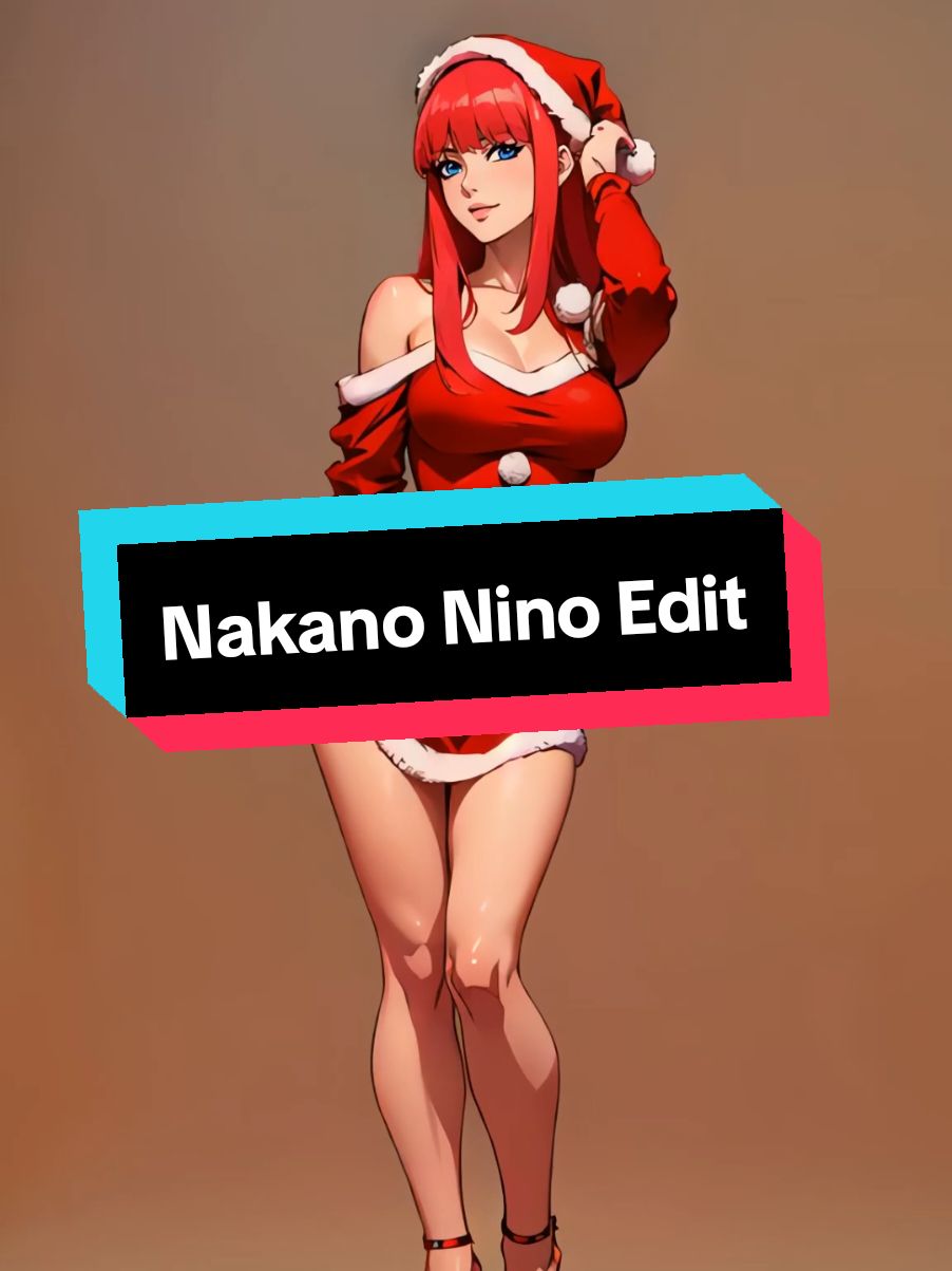 Respuesta a @felax32 Nakano Nino Christmas Edit #nakanonino #christmas  #edit #anime #padoru OG by @이퍼플 