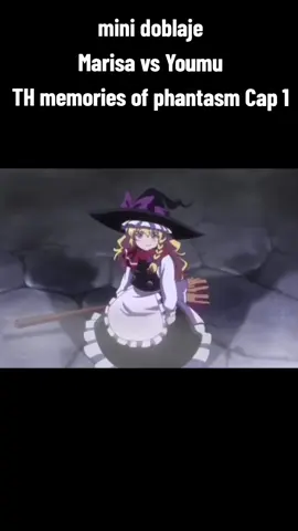 Quizás vuelva a hacer doblajes más seguido #momazoscausas #parati #fyp #touhou #memoriesofphantasm #doblaje #marisa #momos #nodoyrisa 