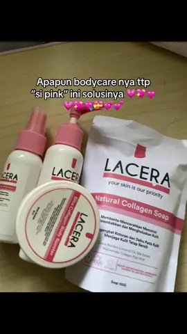 Yeyyyy udah ada sepaket tambah body soap nya dong #lacera #lacerabodycare #bodycareviral #bodycareroutine 