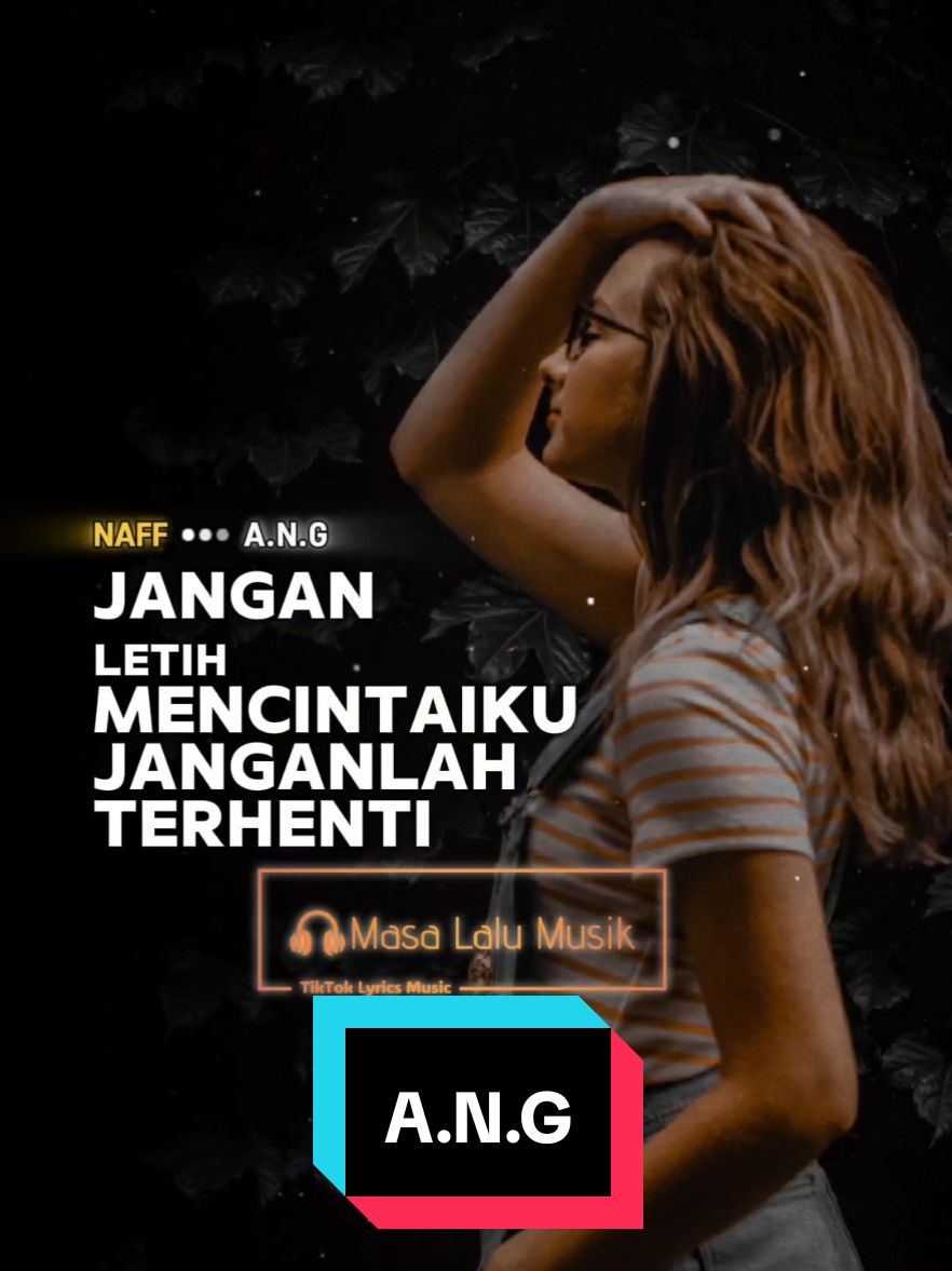 A.N.G - Naff (2001) . . Request dari @ayah_prastowo @nasrinasri8962  . . #ang #naff #masalalumusik #lirik #liriklagu #lagu #lagupop #lagulawas #bahanswmu #request #lagu2000an #nostalgia2000an #storymu #storywa #storyig #story #templatelirik #templatecapcut #template #CapCut 