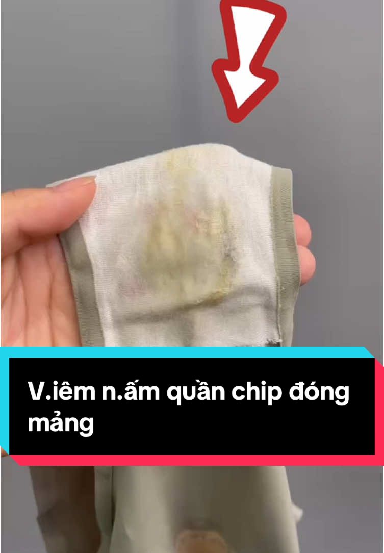 Quần chip đóng mảng do v.iêm n.ấm #viem#nam#ddvs#vagiflux#xuhuongtiktok 