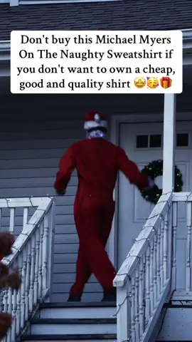 On The Naughty Michael Myers Sweatshirt 🤩😍🥳🎁 #michaelmyer #michaelmyers #christmas #christmastiktok #tiktokshop #merrychristmas 