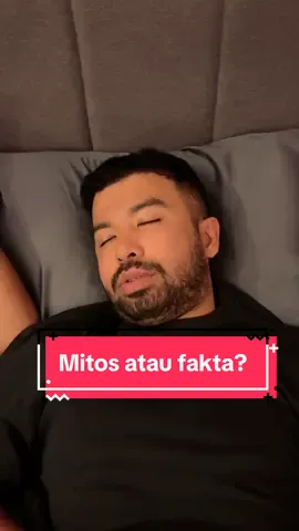Mitos atau fakta? 