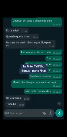Tal Mãe  Tal Filho  Bônus - parte final  #conversasdewhats #zapzap #viralvideos #chatfake #vaiprofycaramba #flypシ #fofoca 
