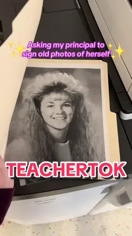 Asking teachers to sign old photos. Can you sign this? Be nice shes my favorite person. #fyp #teachers #teachertok #signing #autographs #funny #prank #part2 #hilarious #oldphotos #youngself 
