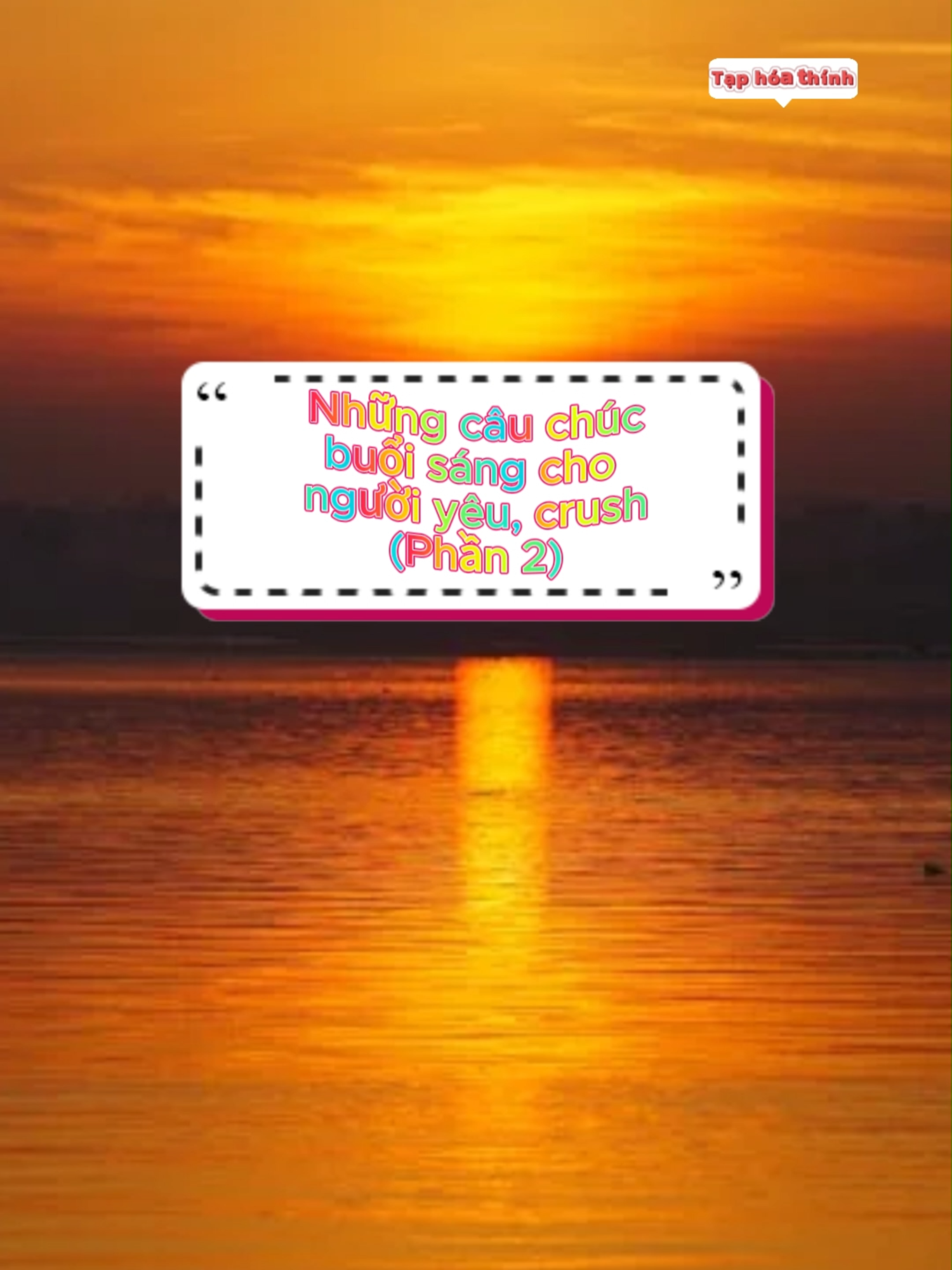 Những lời chúc buổi sáng cho người yêu phần 2 ❤️ #2025 #chúcbuổisáng❤️ #thả_thính