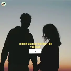 Long distance Birthday Greeting ♥️ #Voiceover #trending #fyp #lovepoetry #trendingvideo #ownvoice #voiceofreenu 
