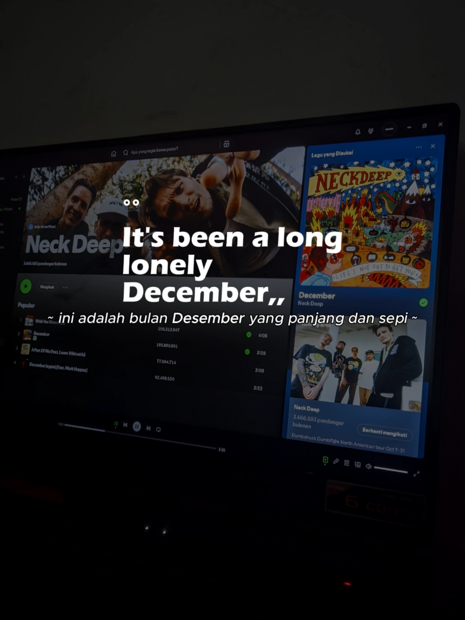 | It's time for this song to play | Neck Deep - December | . . . #fyp#foryoupage#4u#masukberanda#neckdeep#december#lifesnotouttogetyou#benbarlow#benisbarlow#mattwest#sambowden#sebastianbarlow#mattpowles#daniwashington#storywa#liriklagu#lirikterjemahan#musiclyrics#playlist#spotify#poppunk#punk#punkrock#20s#capcut
