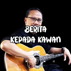 Berita Kepada Kawan - Ebiet G. Ade #beritakepadakawan #ebietgade #coverlagu #liriklagu #lirikvideo #lagulama #fyp #bencana #hujan #banjir #fyp #sukamusiclirik #otaimasihberbisa #lagu80an90an #tiktokmalaysia #tiktokindonesia 
