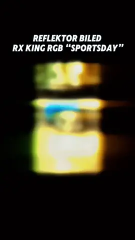 headlamp biled RGB RX king dari sport day  #rxking #fyp #jetdarat #rxkingindonesia #biled #rgb 
