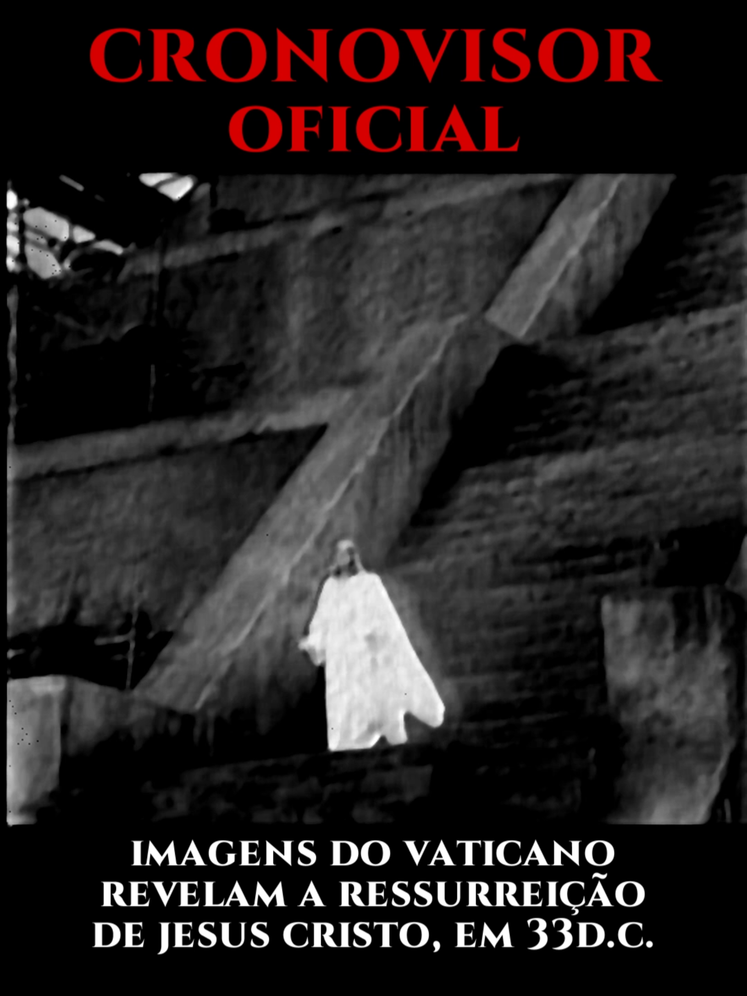 VIAGEM NO TEMPO: Cronovisor do Vaticano revela imagens INÉDITAS da RESSURREIÇÃO de Jesus Cristo!!! #cronovisor #cronovisordovaticano #imagensdocronovisor #piramides #cronovisorjesus #segredosdovaticano #jesus #cristo #jesuscristo