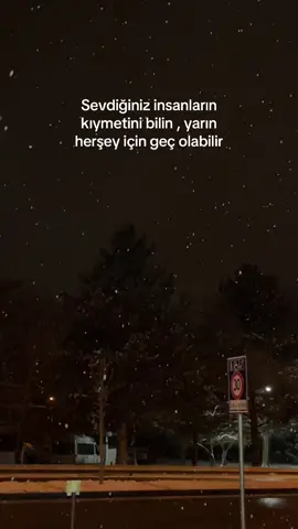 Yarın herşey için geç olabilir  . . . . . . . . #f #hüzün #kesfet #k #kar 