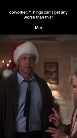 We're at the threshold of hell! 😂😂 #fyp #foryoupage #christmas #christmasvibes #clarkgriswold #life #funnyvideo #holiday #viralvideo #v #work #coworkers #worklife #hell 