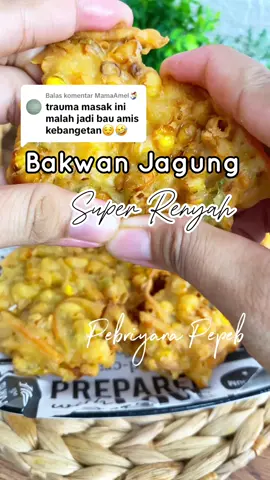 Membalas @MamaAmel🧜‍♀️ bikin ini aja enak renyah tahan lama dan ga bau amis 😊😋 oh ya btw untuk bahan ny ada tambahan bawang merah & bawang putih ya mak, cuma aku lupa nulis di caption  #bakwanjagung #bakwanjagungrenyah #bakwanjagungkrispy #olahanjagung #idecemilan #pebriyanapepeb 