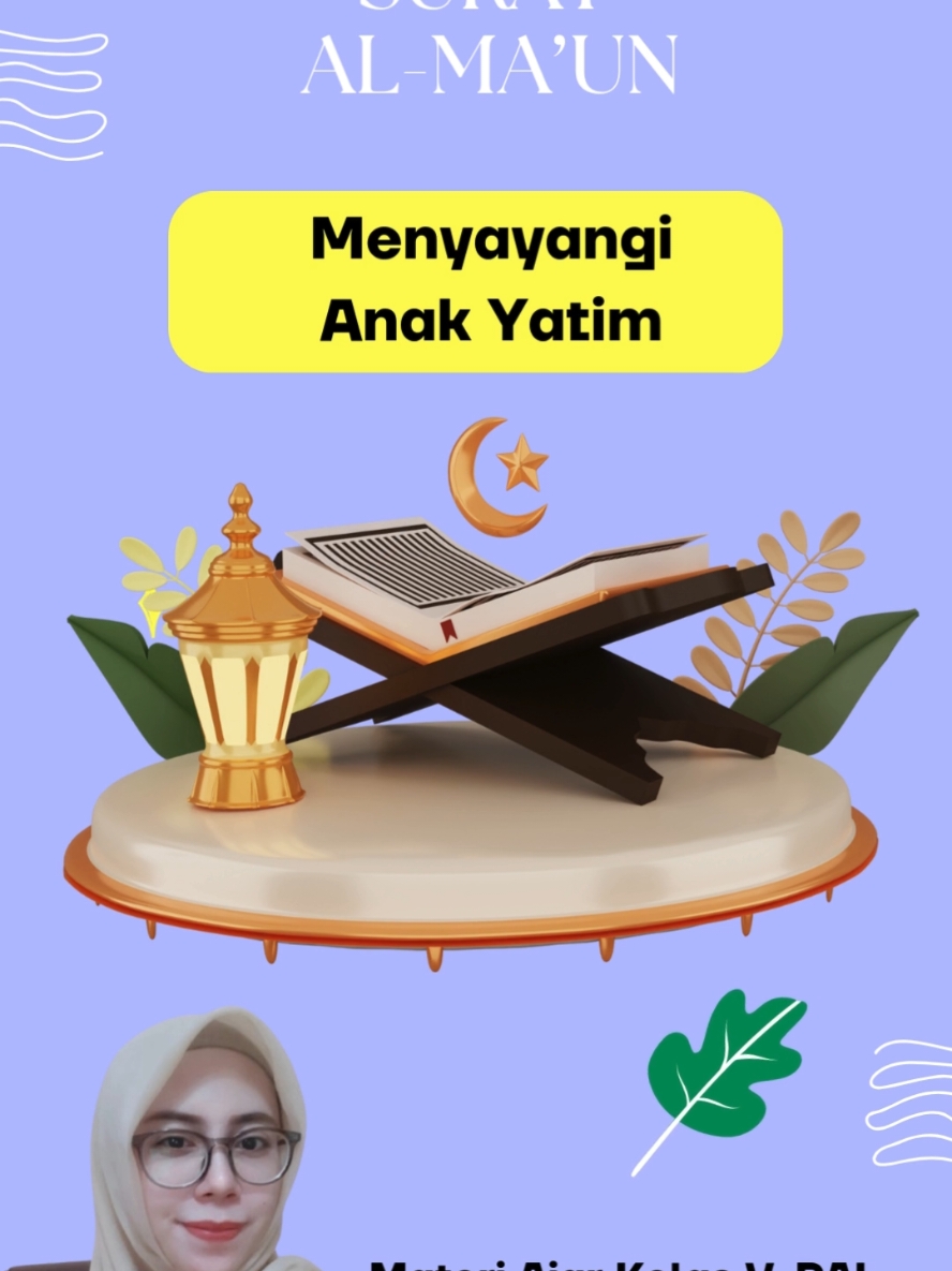 Media Ajar PAI Kls 5|Bab.1 Surat al-Ma'un 