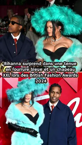 Rihanna surprend dans une tenue en fourrure bleue et un chapeau XXL lors des British Fashion Awards 2024 #rihanna #asaprocky #people 