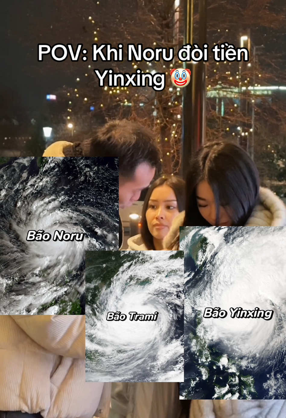 POV: Khi Noru xin tiền Yinxing 🤡🤡 #pov #bão #typhoon #yinxing #noru #sally #fyp #capcut #edit #viral #xuhuongtiktok #meme 