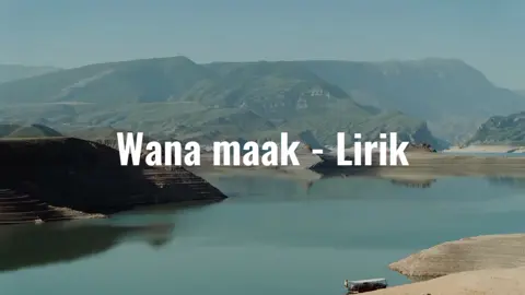 wana maak - Lirik lagu full #fullsong #full #trending #trend #laguviral #xyzbca #wanamaak #tiktokpelitfyp #youtube #fypシ゚viral #arrabicsongs #tiktokviral #4u #fyppppppppppppppppppppppp 