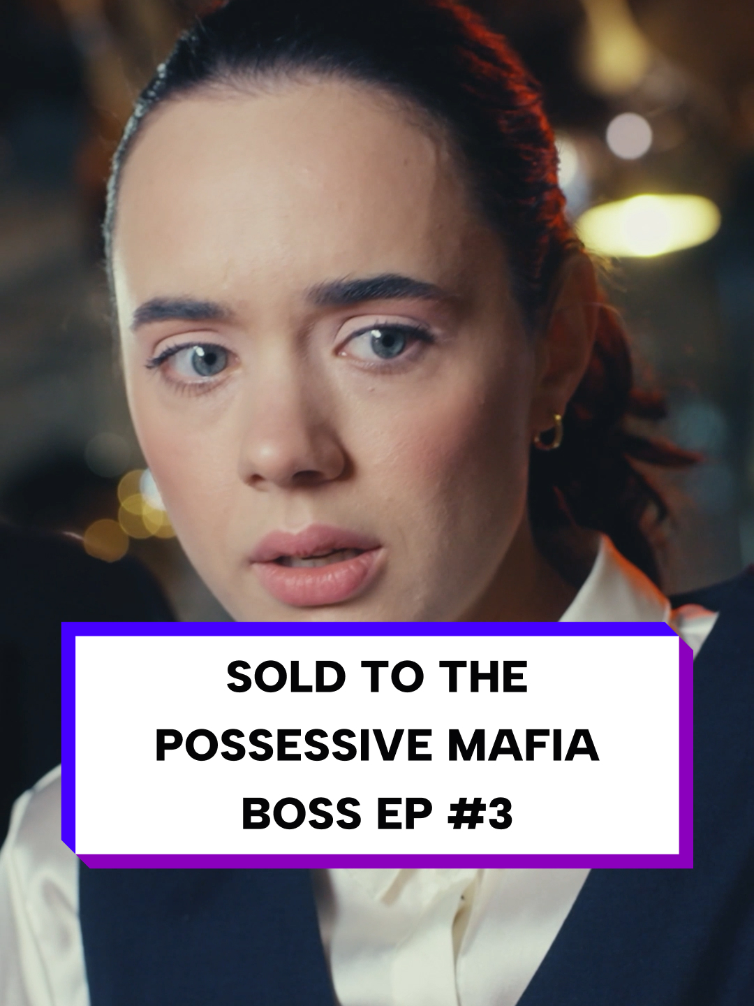 🔥Sold To The Possessive Mafia Boss EP#3🔥 He’s a cold-hearted man in the world of crime. She must repay her debt and follow his rules. Can she change him? Watch 