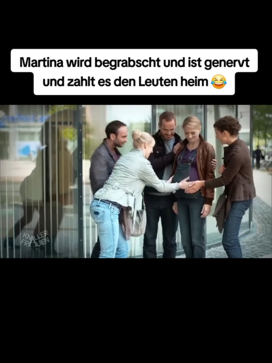 Martina wird begrabscht und ist genervt und zahlt es den Leuten  heim... #knallerfrauen #genervt #zahlen #martinahill #tvserie l