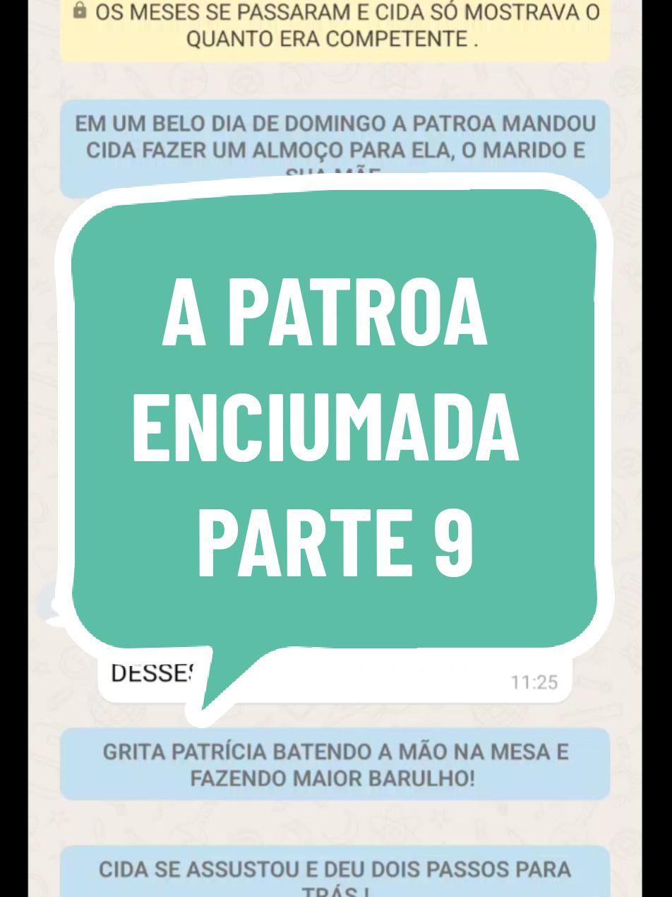 A PATROA  ENCIUMADA  PARTE 9 #fakechat #historias #fic #historiadeseguidores #novelinhastiktok #fy #viral #explorar 