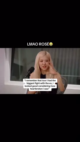 the way shes the first to talk publicly anout her past relationship and shes so funny with it im crying😭 cant belive she once was heartbroken but she still managed to not show anything on cameras and also looking so good??? miss maam he didnt deserve you i can treat u better😏 #rosie #rosé #fyp 