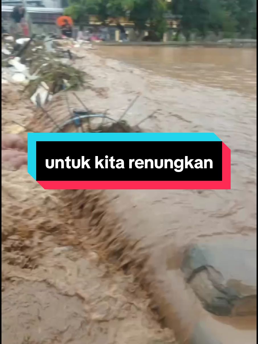 #untukkitarenungkan#lagu #renungkanlah #peringatan #ebietgade #banjir #air#lagu #musik #fy 