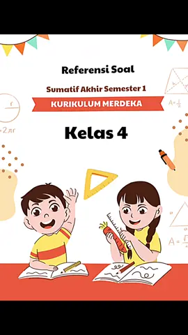 Referensi soal Sumatif Akhir Semester 1 Matematika kelas 4 SD kurikulum Merdeka . . . . #worksheet #profilpelajarpacasila #kurikulummerdeka #sasganjil #anaksd #lkpd #calistung #worksheetsforkids #worksheets #soalsd #posterkelas #postersd #tkpaud 