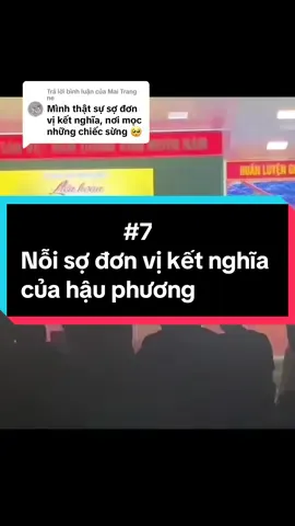 Trả lời @Mai Trang ne nỗi sợ đơn vị kết nghĩa của hậu phương #bodoicuho #khamnghiavuquansu #nghiavuquansu #hauphuongvungchac #xuhướng #pyfツ 