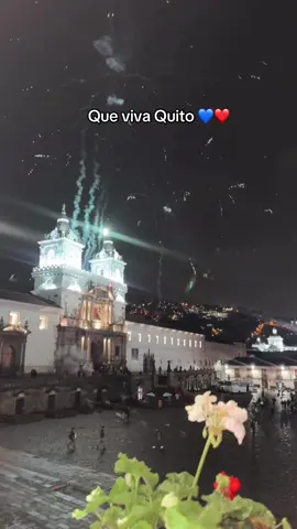 Que viva Quito 💙❤️ #vivaquito #quito_ecuador🇪🇨 #fiestasdequito #vivaquitoecuador😍🇪🇨 #quiteños 