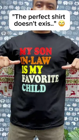 My son in law is my fav child shirt 🤣