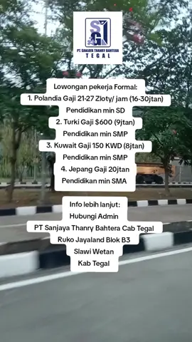 Info pendaftaran hubungi admin PT STB Tegal  WA 0813-2468-7997 #pekerjamigranindonesia #p3miresmi #kerjaluarnegeri #lowongankerja #loker #pekerjamigran #carikerja #lowongankerja #kerjaluarnegeri #viraltiktok #lokerluarnegeri #stbtegal #kerjaluarnegeriresmi #sanjayathanrybahtera 