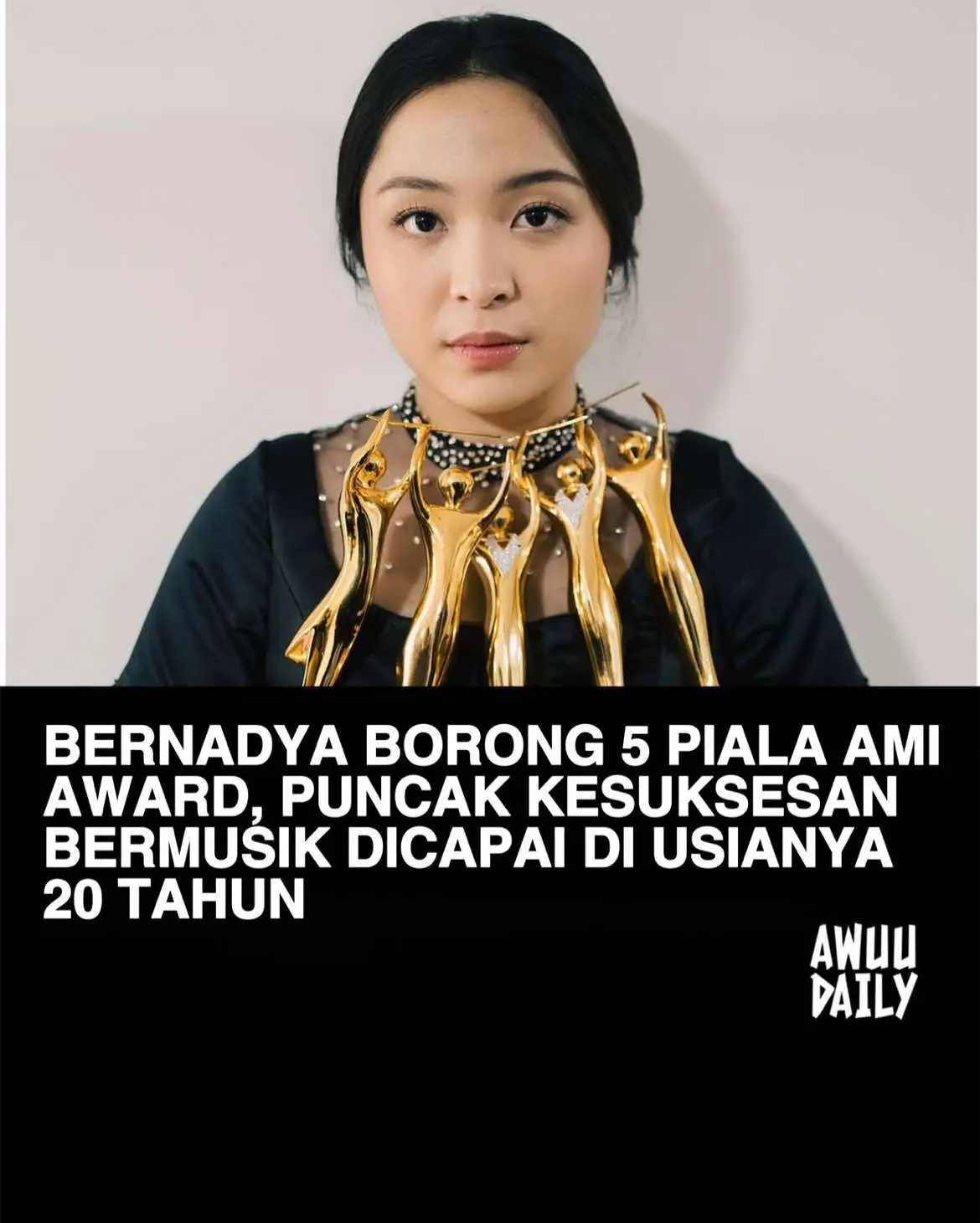 congratulationnn Bernaaaadyaaa 🥰🥰🙌🏻😍 #bernadya #bernadyauntungnyahidupharustetapberjalan #bernadyasatubulan #amiawards #piala 