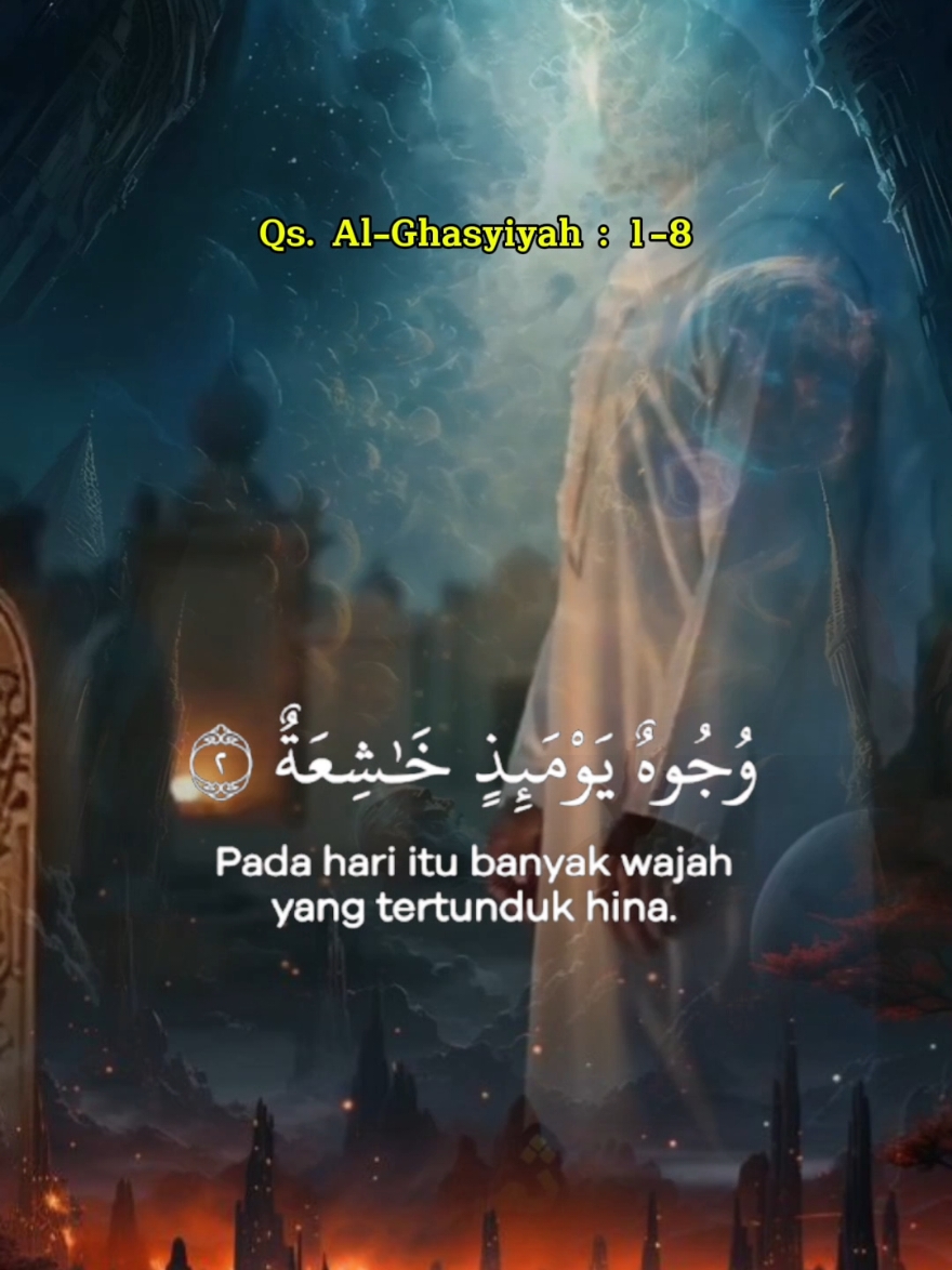 Qur'an Surat Al-Ghasyiyah Ayat 1-8 #tilawahquran  #murottalquran  #quotesislamic  #doaterbaik  #qurankarim  #quranmerdu  #fypシ゚viral 