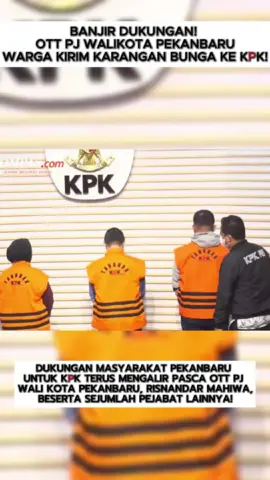 Warga Pekan Baru kirim dukungan untuk KPK, kupas tuntas tindak korupsi yang merugikan rakyat!🔥 #KPK #Korupsi #diberantas #dari #Indonesia #Salut #Respect #fyppppppppppppppppppppppp 
