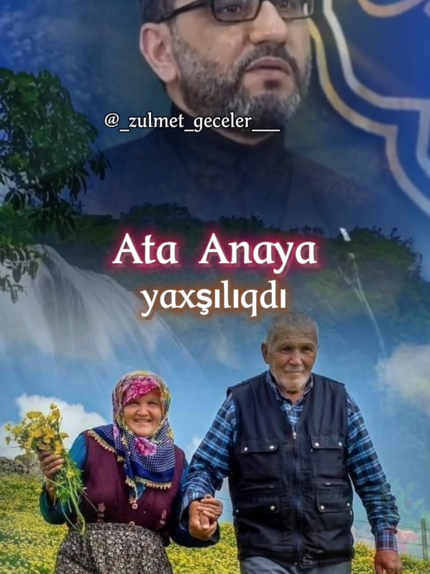 ꧁🌹ATA ANA🌹꧂ ATA -evin dirəyi Ana-evin mələyi Ata-evin işığı Ana-evin yaraşığıdı Ata-qol qüvvətimiz Ana-ilk məhəbbətimiz Ata-canımız qanımız Ana-döyünən ürəyimizdi Valideyinlərinizin qədrini vaxtında bilin🤲🌹 Allah bütün valideyinləri qorusun🤲 Ölənlərə də Allah rehmet etsin🤲 Allahım heç kəsi Valideyini ilə sınama. Atasız qız qanadsız quş kimi...😔 Anasız uşaq boynu bükük olandı☝️😔 Allahım sən bütün Valideyinlərə ömürlər ver Amin Allah🤲 ᭄🦋💓𝑺𝒆𝒗𝒈𝒊 💓🦋᭄ @_zulmet_geceler___ 🌹 █▀█─█──█──█▀█─█─█ █▄█─█──█──█▄█─█▄█ █─█─█▄─█▄─█─█─█─█ ꧁•❀🕊🌹╌🤲⚘️┈⊰᯽⊱🕊🌹❀꧂ #allahim_sen_buyuksun #yaallah #dua  #allahımmmmmm❤️❤️  #valideyinlerinqedrinibili #ataana #canımatam #canımanam❤️❤️ #atalar #analar #hacişahinhesenli🙏🤲🙏🕋🌷☝️🌹☺️🌸💐🤲🌷🌷 #hacısahinhesenli #hacisahinhesenlixutbeleri #hacışahinhesenli #fyp #kesfetdeyizzzzz #fypp #kesfetdengelenlerbeyenin #tiktokbeniöneçıkart #fypage #fypdong #fypシ゚ #kesfetönecikart #fyy  #kesfetdengelenlertakibatinzehmetolmasa #kesfet  #kesfetedüşmeduası🤲🧕📿 #kesfetdi #kesfetdeyiz #haciramilbədəlov #hacıramilbədəlov❤️  #hacisahinhesenli #hacışahin❤🤲🏼 #kesfet  #kesfetbenionecikar #tiktokviral #kesfett #fyp 