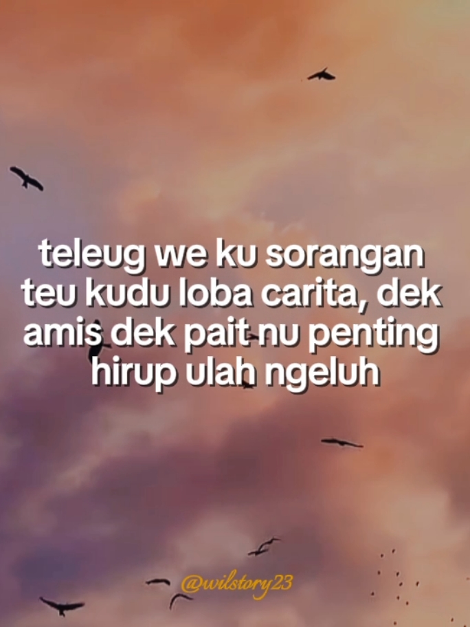 pokonamah ulah ngeluh.#storysunda #motivasisunda #katakatasunda #storywa #CapCut 
