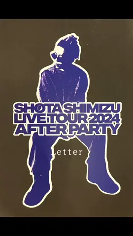 #清水翔太アフターパーティー  #Letter #なんばHatch  #fyp 