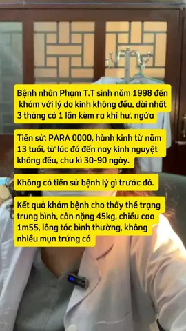 3 tháng có k.inh 1 lần kèm ra khí hư ngứa #bacsielthiquyen #bacsidothingoclan #bacsilethiquyen #viemphukhoa #thinhhanh #xuhuong #phongkhamphusan1 #xuhuong2024 #329bachmai #phusan1