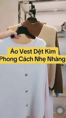 Áo Vest Dệt Kim Phong Cách Nhẹ Nhàng #thoitrangnu #xuhuong #thinhhanhtiktok #thoitrang #aolen #aovest #aoxinh 