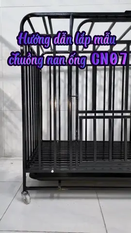 hướng dẫn lắp chuồng  #huongdan #thucung #chuongnuoithucung #xuhuong 