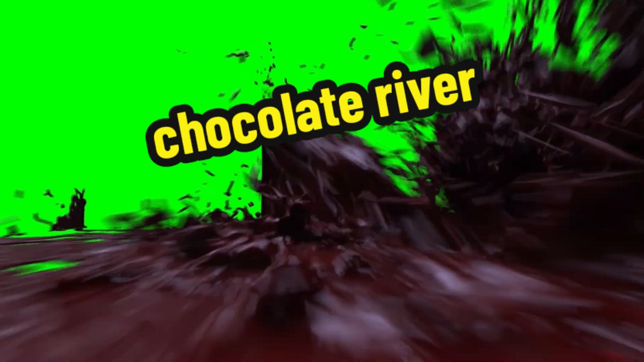 chocolate river #greenscreenchallenge #greenscreen #greenscreenvideo #greenscreeneffect #foryou #fyp #pfy 