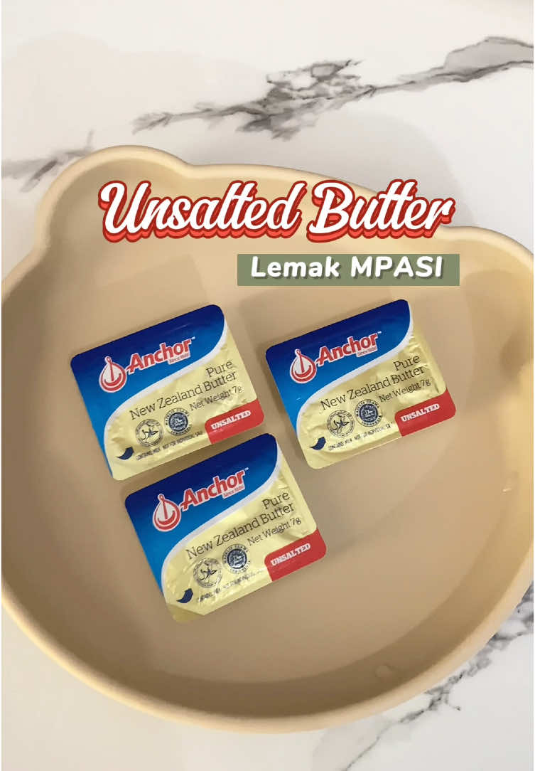 Replying to @Lidyaaa aku pake yang  unsalted butter ya kak 💗 #unsaltedbutter #anchor #butter #buttermpasi #mpasi #resepmpasi #mpasi #perlengkapanmpasi #bahanmpasi #minyakmpasi #mpasimenulengkap #lemaktambahanmpasi #lemakmpasi #mpasihomemade 
