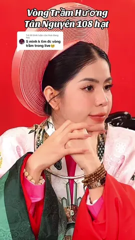 Trả lời @Hoà đang học Vòng trầm hương Tân Nguyên 108 hạt chị Hằng Du Mục đeo đây ạ 🍃 #phatphap #phatphapnhiemmau #tramhuong #vongtramhuong #hangdumuc #quanglinhvlog #vongtramhuong108hat 