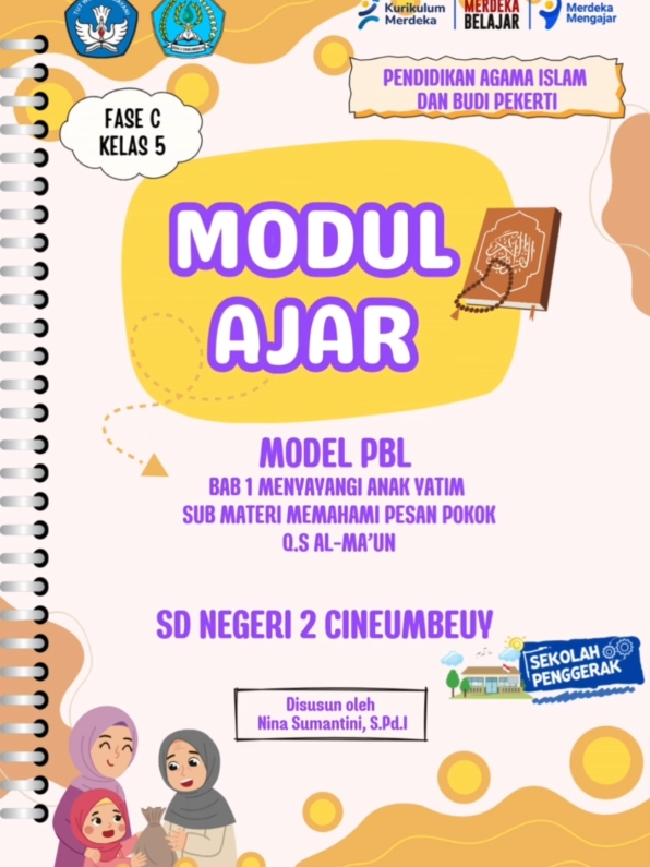 Tugas LK-5_Menyusun Modul Ajar PBL_ Sub materi Memahami pesan pokok Q.S Al-Ma'un_Materi Kelas V #ppgdaljab #uinsalatiga #kurikulummerdeka #gurupaisd 